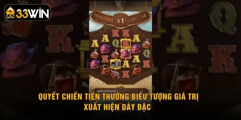 Quyết chiến tiền thưởng biểu tượng giá trị xuất hiện dày đặc 